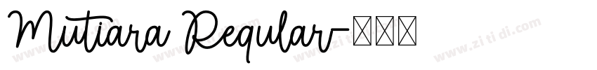Mutiara Regular字体转换